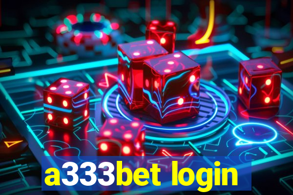 a333bet login